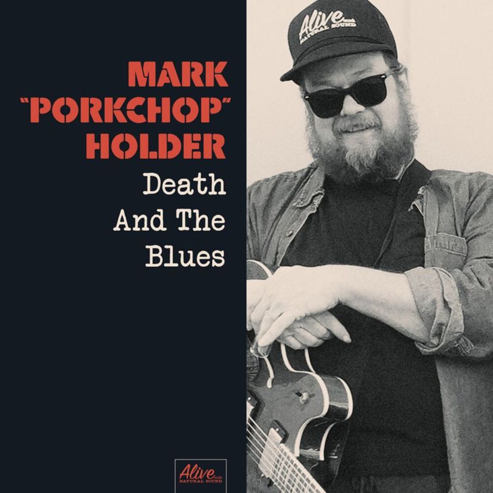 Mark Porkchop Holder - Death & Blues  CD